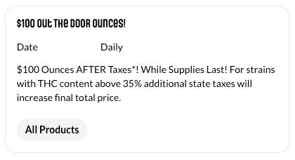 A competitor’s online menu promotion reading “$100 Out the Door Ounces”, noting $100 ounces after taxes while supplies last.
