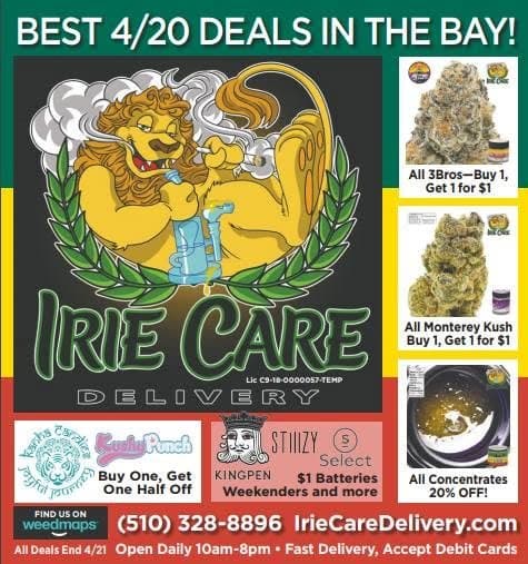 2018 back-cover ad headlined Best 4/20 Deals in the Bay for Irie Care Delivery, listing brand deals and a state license number.